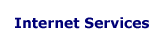 Internet Services: Newsgroup hosting, Internet hosting, and more